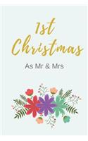 1st Christmas as MR & Mrs