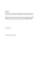 Observation Model and Parameter Partials for the Jpl Vlbi Parameter Estimation Software Modest/1991