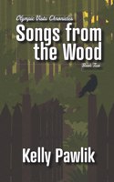 Songs from the Wood