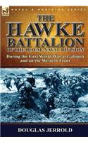 The Hawke Battalion of the Royal Naval Division-During the First World War at Gallipoli and on the Western Front: (English)