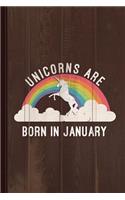 Unicorns Are Born in January Journal Notebook: Blank Lined Ruled for Writing 6x9 110 Pages