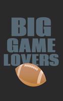 Big Game Lovers