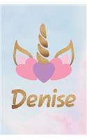 Denise: Personalized First Name Unicorn Gift Birthday Girl Notebook Journal 104 Pages