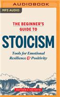 Beginner's Guide to Stoicism