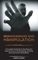 Brainwashing and Manipulation