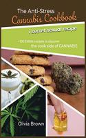 The Anti-Stress Cannabis Cookbook