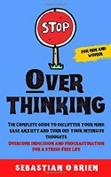 Stop Overthinking