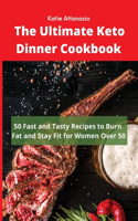 Ultimate Keto Dinner Cookbook