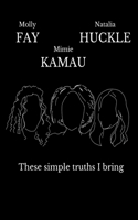 These Simple Truths I Bring