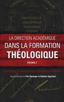 direction académique dans la formation théologique, volume 2