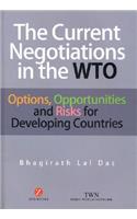 The Current Negotiations in the WTO