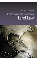 Commonwealth Caribbean Land Law