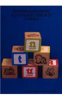 Programacion De Educacion Fisica 5a Curso