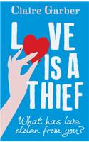 Love Is A Thief