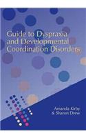 Guide to Dyspraxia and Developmental Coordination Disorders