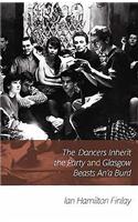 The Dancers Inherit the Party