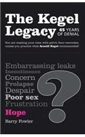 The Kegel Legacy