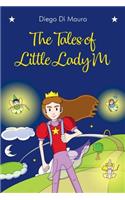 Tales of Little Lady M