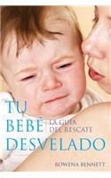 Tu Bebé Desvelado