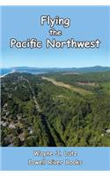 Flying the Pacific Northwest