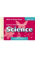 Write to Know: Nonfiction Writing Prompts for Middle School Science