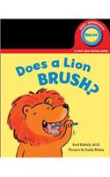 Does a Lion Brush?