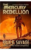 The Mercury Rebellion