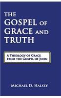 Gospel of Grace and Truth