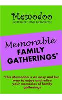 Memodoo Memorable Family Gatherings