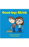 Good-bye Skink