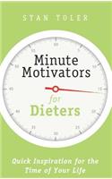 Minute Motivators for Dieters