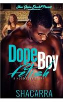 Dope Boy Fetish