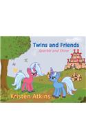 Twins and Friends