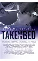 Take Me To Bed