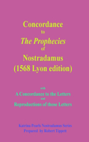 Concordance to the Prophecies of Nostradamus