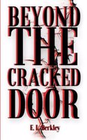 Beyond the Cracked Door