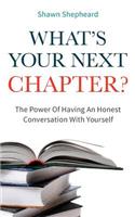 What's Your Next Chapter?