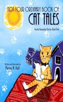 Not Your Ordinary Book of Cat Tales