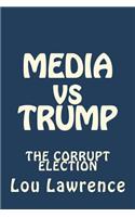 MEDIA vs TRUMP