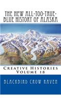 New All-Too-True-Blue History of Alaska