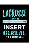 Lacrosse Loading 75% Insert Cereal To Continue: Lacross Player Doodle Book