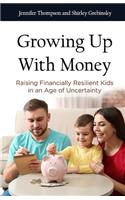 Growing Up With Money
