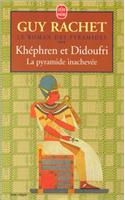 Khephren Et Didoufri Pyramide Inachevee: (Ldp Litterature)