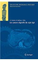Les Cancers Digestifs Du Sujet Âgé: (Oncologie Pratique)