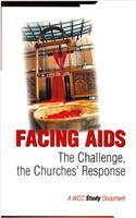 Facing AIDS: The Challenge, the Church's Response