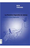 Johnny's First Cigarette - La Premiere Cigarette de Johnny