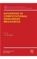 Advances in Computational Nonlinear Mechanics