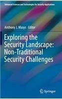 Exploring the Security Landscape: Non-Traditional Security Challenges