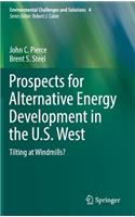 Prospects for Alternative Energy Development in the U.S. West