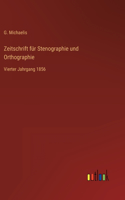 Zeitschrift für Stenographie und Orthographie